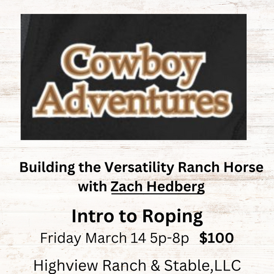 Highview Ranch Friday March 14  intro to roping